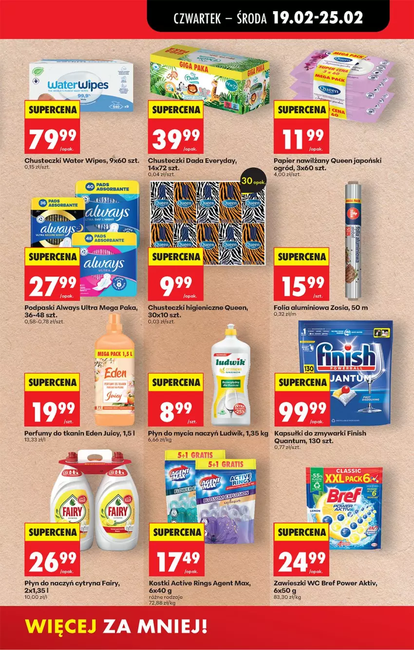 Gazetka promocyjna Biedronka - Od Czwartku - ważna 19.02 do 25.02.2026 - strona 45 - produkty: Always, Always Ultra, Bref, Chusteczki, Dada, Do mycia naczyń, Fa, Fairy, Finish, Folia aluminiowa, Ludwik, Ogród, Papier, Perfum, Płyn do mycia, Płyn do mycia naczyń, Podpaski, Por, Zawieszki, Zmywarki