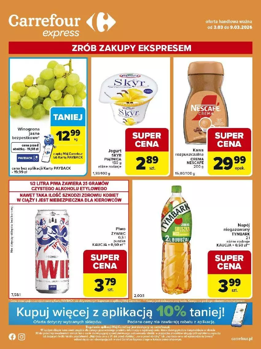 Gazetka promocyjna Carrefour - Gazetka Express - ważna 03.03 do 09.03.2026 - strona 1 - produkty: Fa, Gra, Jogurt, Kawa, Napój, Piątnica, Piec, Piwa, Piwo, PSB, Tymbark, Wino, Winogrona