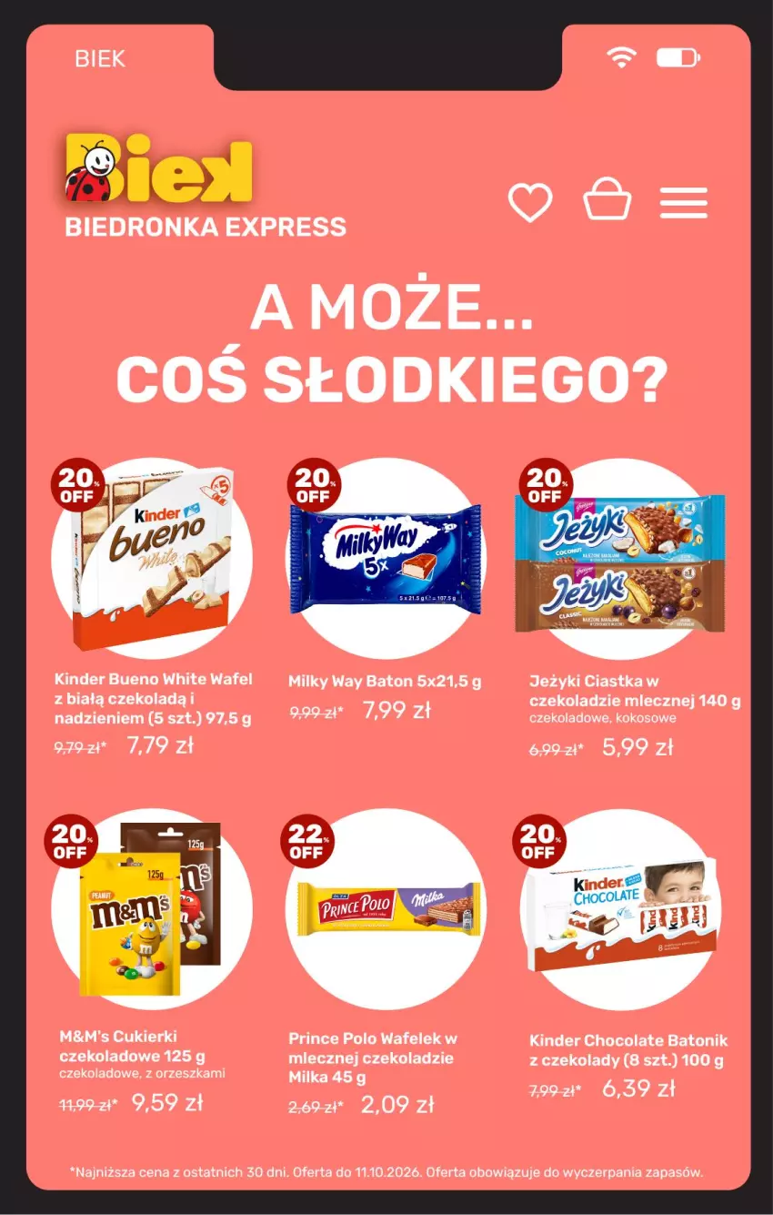 Gazetka promocyjna Biedronka - BIEK - ważna 09.10 do 16.10.2026 - strona 22 - produkty: Baton, Ciastka, Cukier, Cukierki, Cukierki czekoladowe, Jeżyki, Kinder, Kinder Bueno, Kokos, Milka, Milky Way, Prince Polo, Tonik, Wafelek