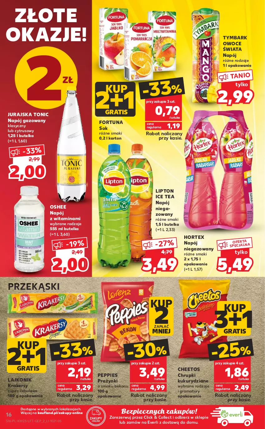 Gazetka promocyjna Kaufland - OFERTA TYGODNIA - ważna 10.06 do 16.06.2021 - strona 16 - produkty: Beko, Cheetos, Chrupki, Fortuna, Gra, Hortex, Ice tea, Krakersy, Lajkonik, Lipton, Napój, Napój gazowany, Napój niegazowany, Oshee, Owoce, Piec, Rama, Sok, Tymbark