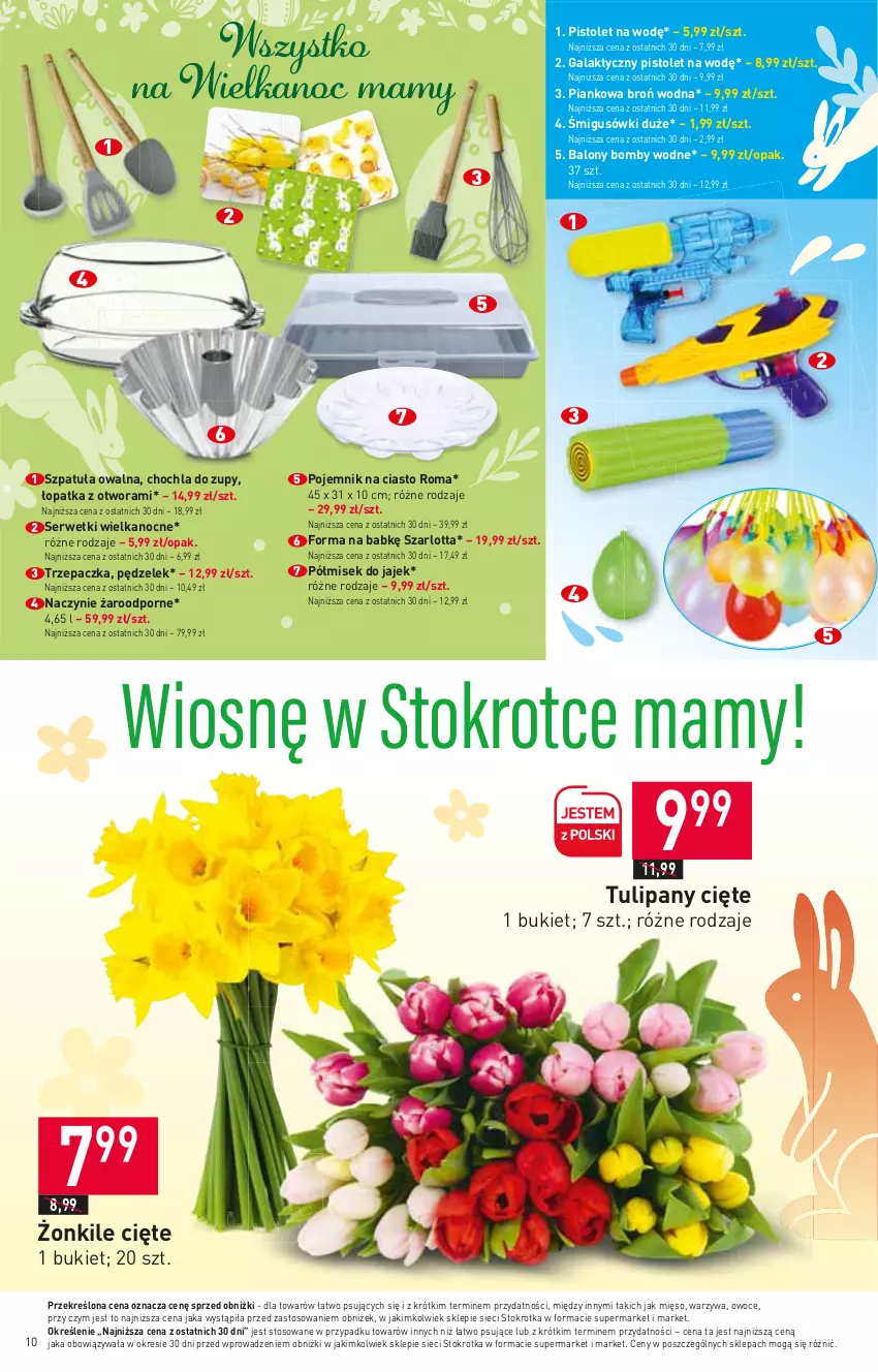 Gazetka promocyjna Stokrotka - Market - ważna 06.04 do 12.04.2023 - strona 10 - produkty: Balony, Bukiet, Gala, Mięso, Naczynie żaroodporne, Owoce, Pistolet, Pojemnik, Pojemnik na ciasto, Por, Ser, Serwetki, Trzepaczka, Tulipan, Warzywa