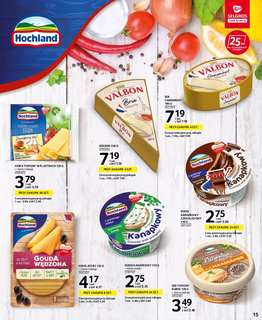 Gazetka promocyjna Selgros - Oferta spożywcza - ważna 22.09 do 05.10.2022 - strona 15 - produkty: Brie, Camembert, Kubek, Ser, Ser topiony, Serek, Serek kanapkowy, Top