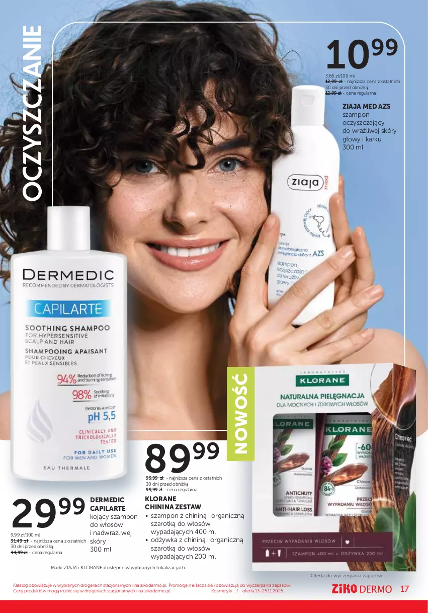 Gazetka promocyjna Ziko - Gazetka Ziko Dermo - ważna 13.11 do 25.11.2025 - strona 17 - produkty: Capilarte, Dermedic, Klorane, Odżywka, Szampon, Ziaja