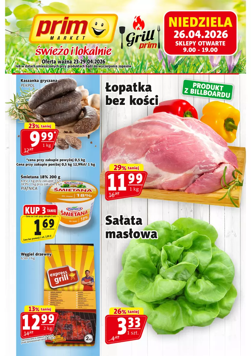 Gazetka promocyjna Prim Market - ważna 23.04 do 29.04.2026 - strona 1 - produkty: Gry, Kasza, Kaszanka, Masło, Piątnica, Sałat, Sałata masłowa, Węgiel drzewny