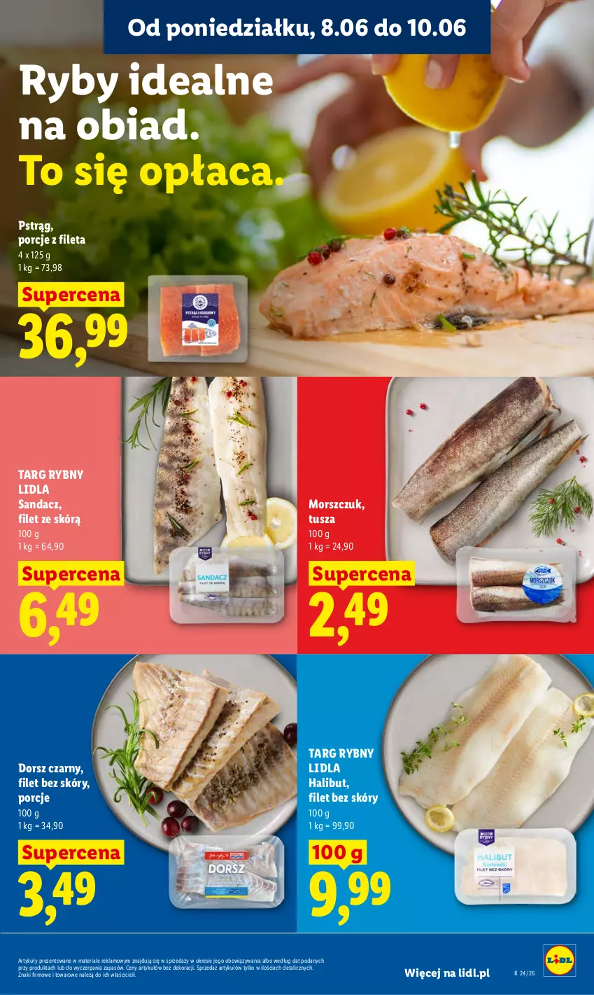 Gazetka promocyjna Lidl - Gazetka ważna od 8.06 do 10.06 - ważna 08.06 do 10.06.2026 - strona 49 - produkty: Dorsz, Halibut, Por, Pstrąg, Sandacz, Tusz
