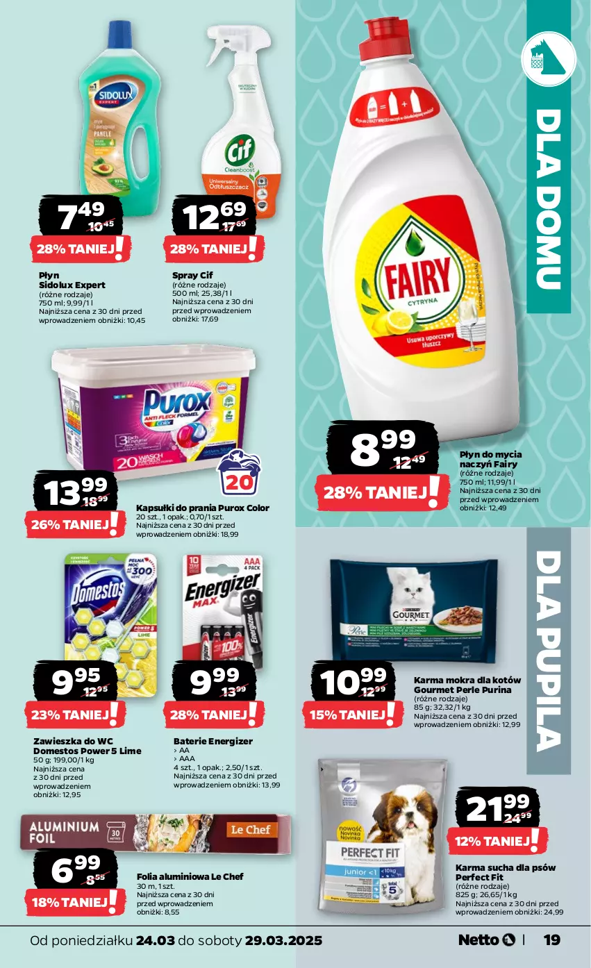 Gazetka promocyjna Netto - Od Poniedziałku - ważna 24.03 do 29.03.2025 - strona 19 - produkty: Cif, Do mycia naczyń, Domestos, Energizer, Fa, Fairy, Folia aluminiowa, Kapsułki do prania, Karma mokra dla kotów, Płyn do mycia, Płyn do mycia naczyń, Pur, Purina, Sidolux, Zawieszka do wc