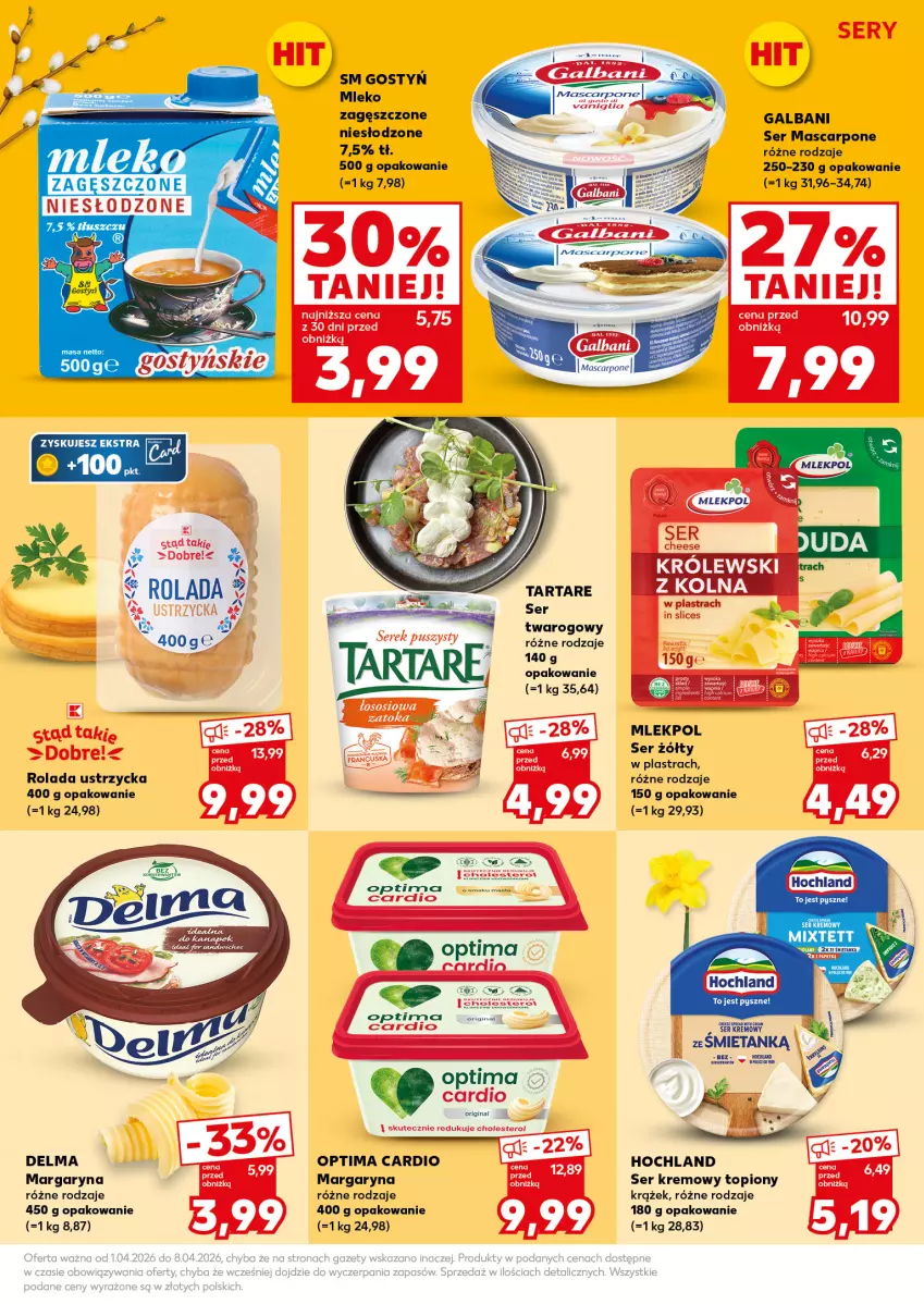 Gazetka promocyjna Kaufland - Mocny Start - ważna 07.04 do 08.04.2026 - strona 27 - produkty: Delma, Duda, Galbani, Gin, Hochland, Królewski, Margaryna, Mascarpone, Mleko, Mleko zagęszczone, Optima, Optima Cardio, Rolada, Rolada Ustrzycka, Ser, Tarta, Tartare, Top