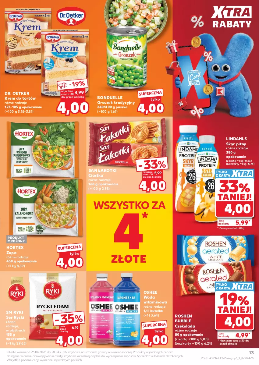 Gazetka promocyjna Kaufland - Gazetka tygodnia - ważna 23.04 do 28.04.2026 - strona 13 - produkty: Bonduelle, Ciastka, Czekolada, Dr. Oetker, Groszek, Hortex, Krem do tortów, Oshee, Ser, Woda, Zupa