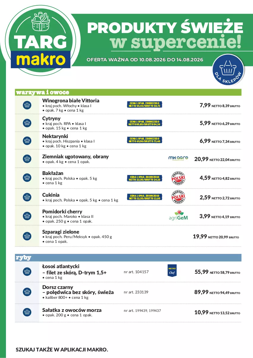 Gazetka promocyjna Makro - Targ MAKRO - oferta świeża w super cenach! - ważna 10.08 do 14.08.2026 - strona 6 - produkty: Cytryny, Dorsz, Nektar, Owoce, Polędwica, Pomidorki, Sałat, Sałatka, Warzywa, Warzywa i owoce, Wino, Winogrona
