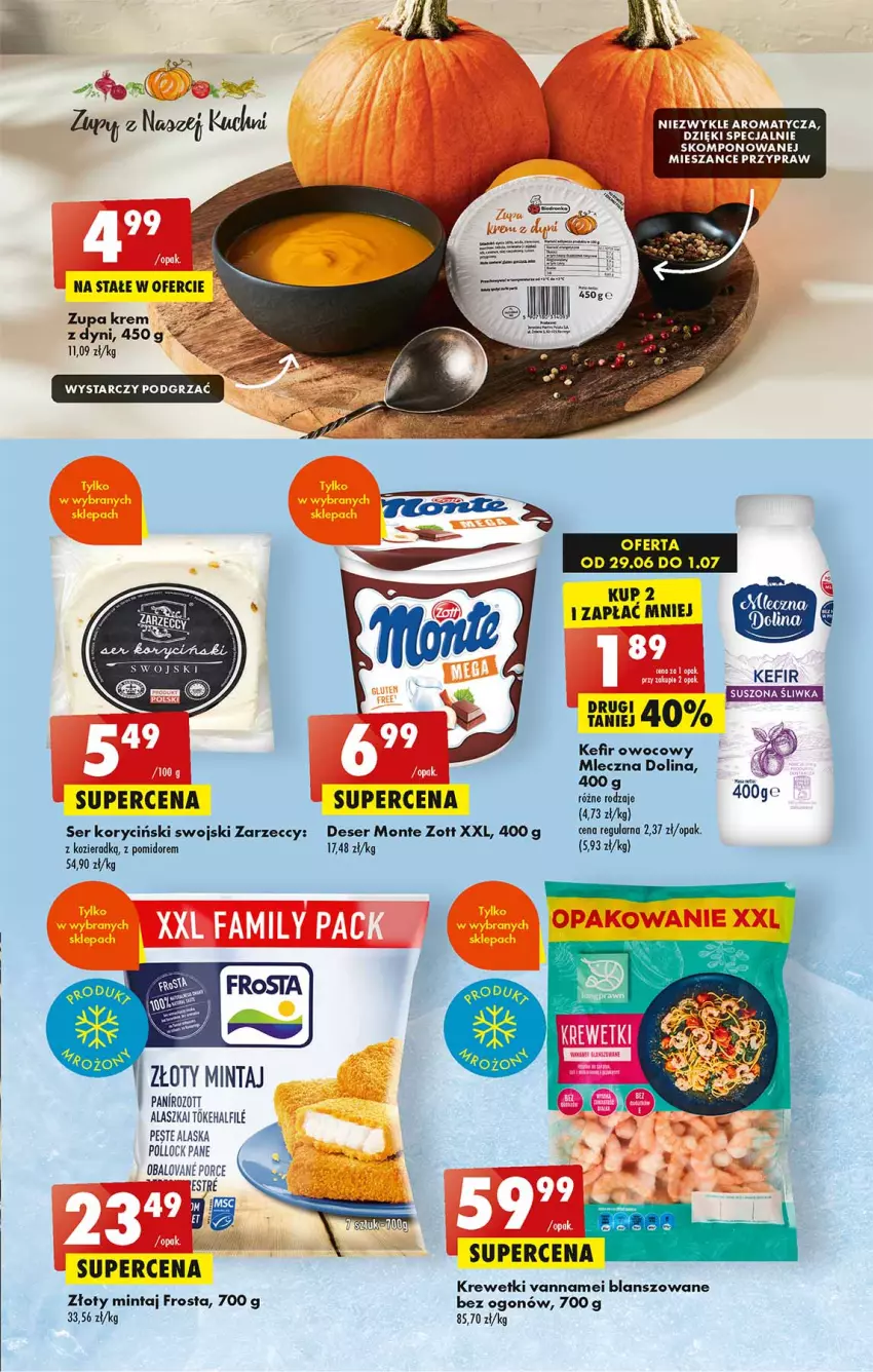 Gazetka promocyjna Biedronka - Od Czwartku - ważna 29.06 do 05.07.2023 - strona 29 - produkty: Deser, Frosta, Kefir, Mintaj, Monte, Por, Ser, Zott, Zupa