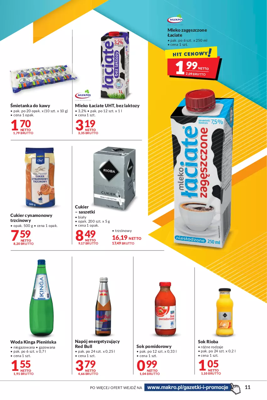 Gazetka promocyjna Makro - [Oferta specjalna] Zorganizuj swoje biuro - ważna 07.01 do 24.01.2022 - strona 11 - produkty: Cukier, Mleko, Mleko zagęszczone, Napój, Red Bull, Rioba, Sok, Sok pomidorowy, Woda