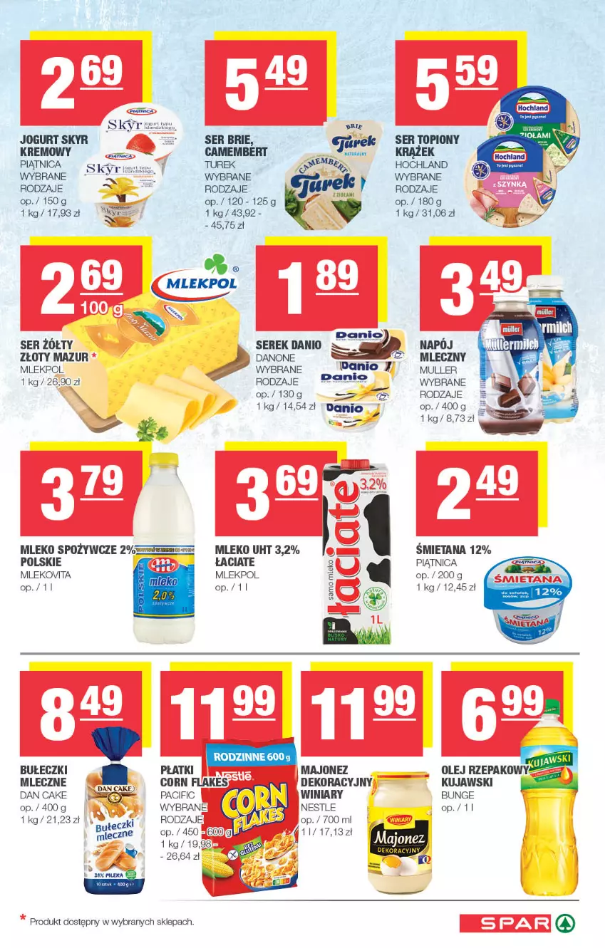 Gazetka promocyjna Spar - Spar - ważna 08.09 do 18.09.2024 - strona 3 - produkty: Brie, Bułeczki, Camembert, Cif, Danio, Danone, Hochland, Jogurt, Kujawski, Majonez, Mleko, Mlekovita, Napój, Olej, Olej rzepakowy, Piątnica, Ser, Ser topiony, Serek, Top, Winiary, Złoty Mazur