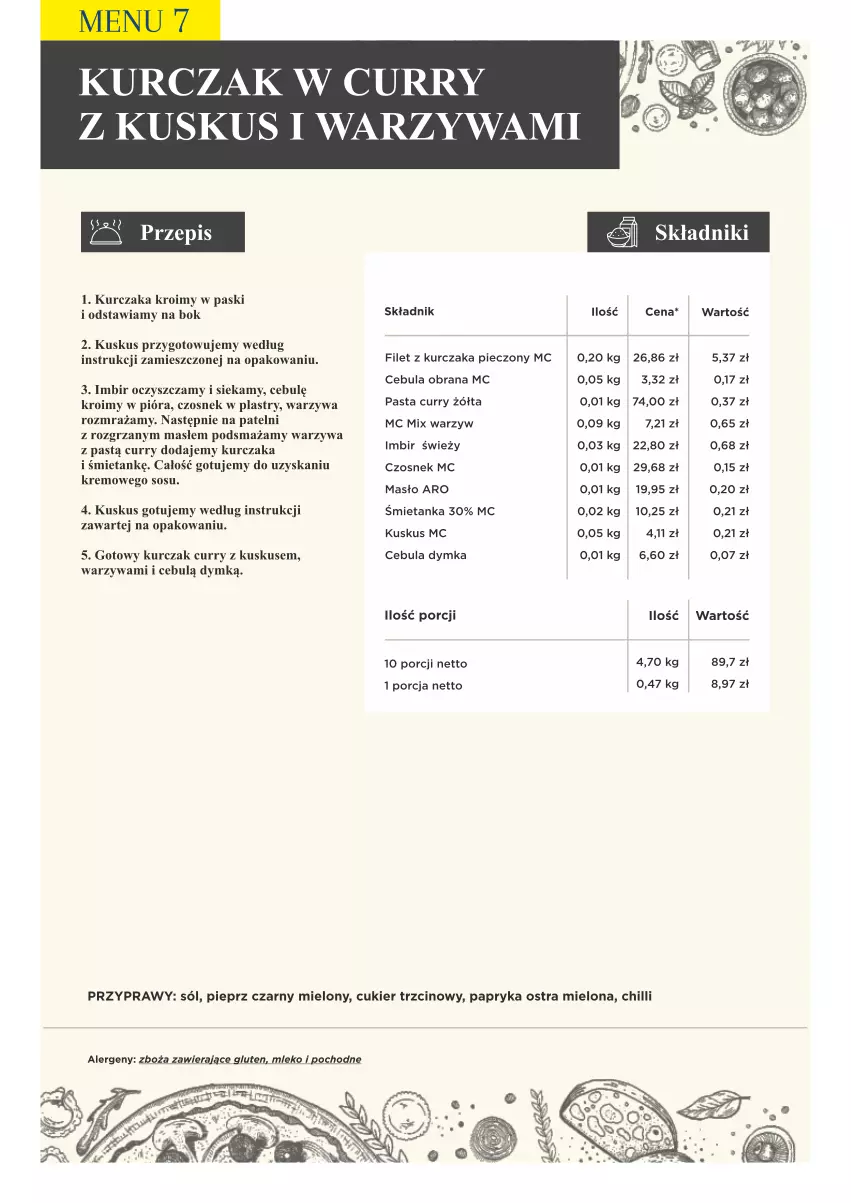 Gazetka promocyjna Makro - [Oferta specjalna] PrzyGOTUJ apetyczne menu! - ważna 01.03 do 31.03.2022 - strona 75 - produkty: Cebula, Cukier, Cukier trzcinowy, Czosnek, Imbir, Kurczak, Kuskus, Masło, Mleko, Papryka, Piec, Pieprz, Por, Przyprawy, Sól, Sos, Warzywa