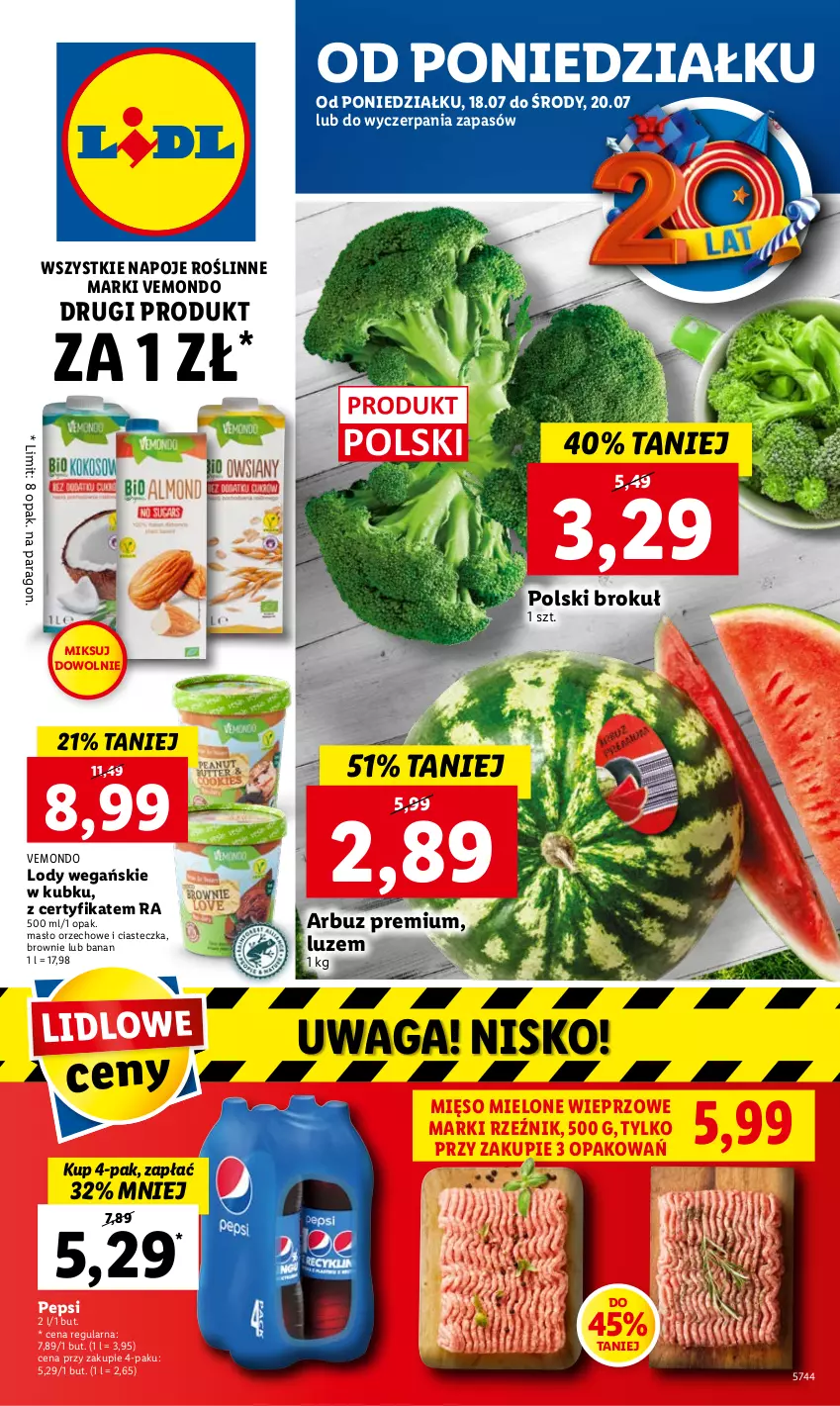 Gazetka promocyjna Lidl - GAZETKA - ważna 18.07 do 20.07.2022 - strona 1 - produkty: Arbuz, Brownie, Lody, Masło, Masło orzechowe, Mięso, Mięso mielone, Napoje, Pepsi, Waga