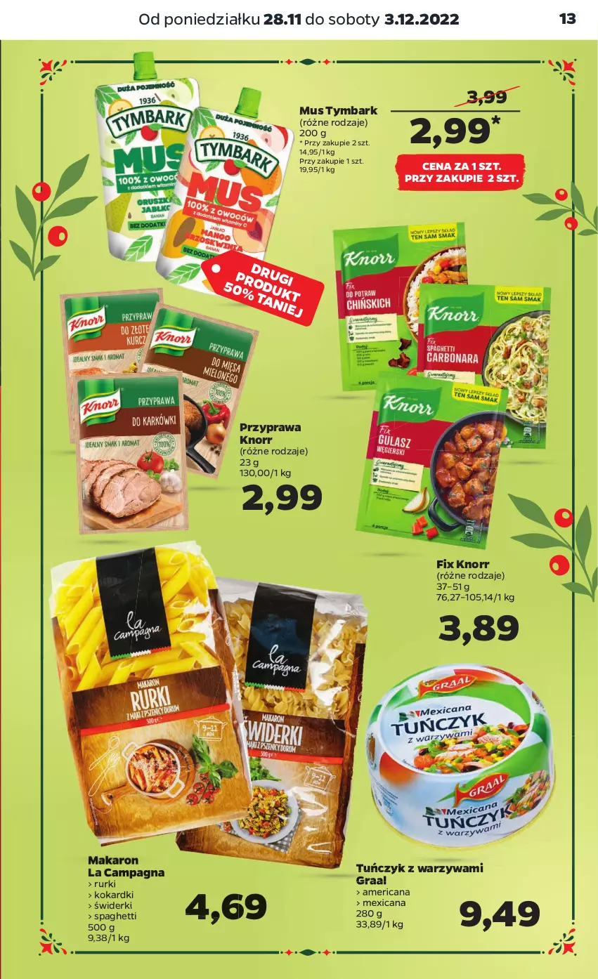 Gazetka promocyjna Netto - Artykuły spożywcze - ważna 28.11 do 03.12.2022 - strona 13 - produkty: Gra, Graal, Knorr, Makaron, Mus, Rurki, Spaghetti, Tuńczyk, Tymbark, Warzywa