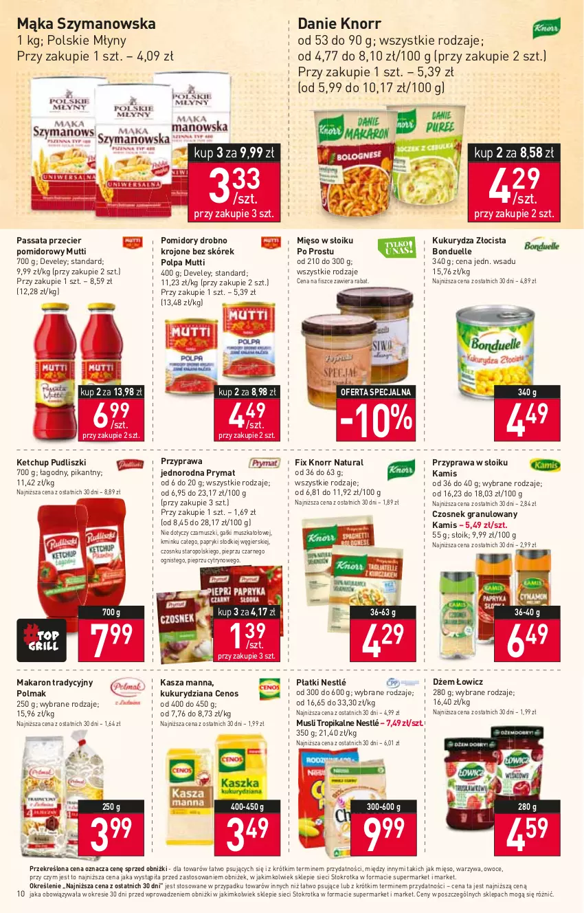 Gazetka promocyjna Stokrotka - Supermarket - ważna 29.06 do 05.07.2023 - strona 11 - produkty: Bonduelle, Cenos, Czosnek, Czosnek granulowany, Dżem, Gra, Kamis, Kasza, Ketchup, Knorr, Kukurydza, Mąka, Makaron, Mięso, Mięso w słoiku, Mus, Nestlé, Olma, Owoce, Pieprz, Polskie Młyny, Pomidory, Prymat, Pudliszki, Warzywa