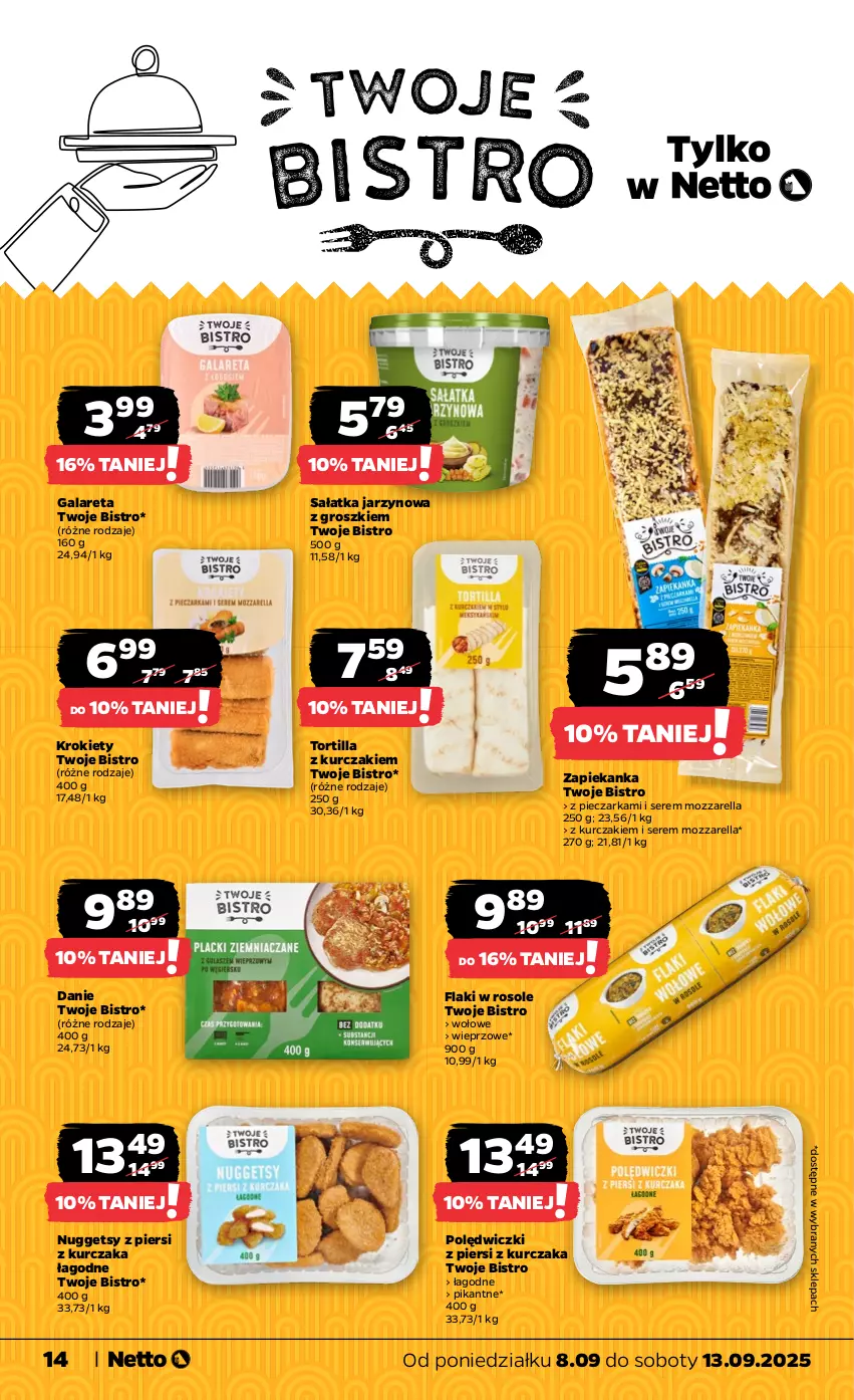 Gazetka promocyjna Netto - Od Poniedziałku - ważna 08.09 do 13.09.2025 - strona 14 - produkty: Flaki, Gala, Krokiety, Kurczak, Mozzarella, Piec, Pieczarka, Sałat, Sałatka, Ser, Tortilla, Zapiekanka