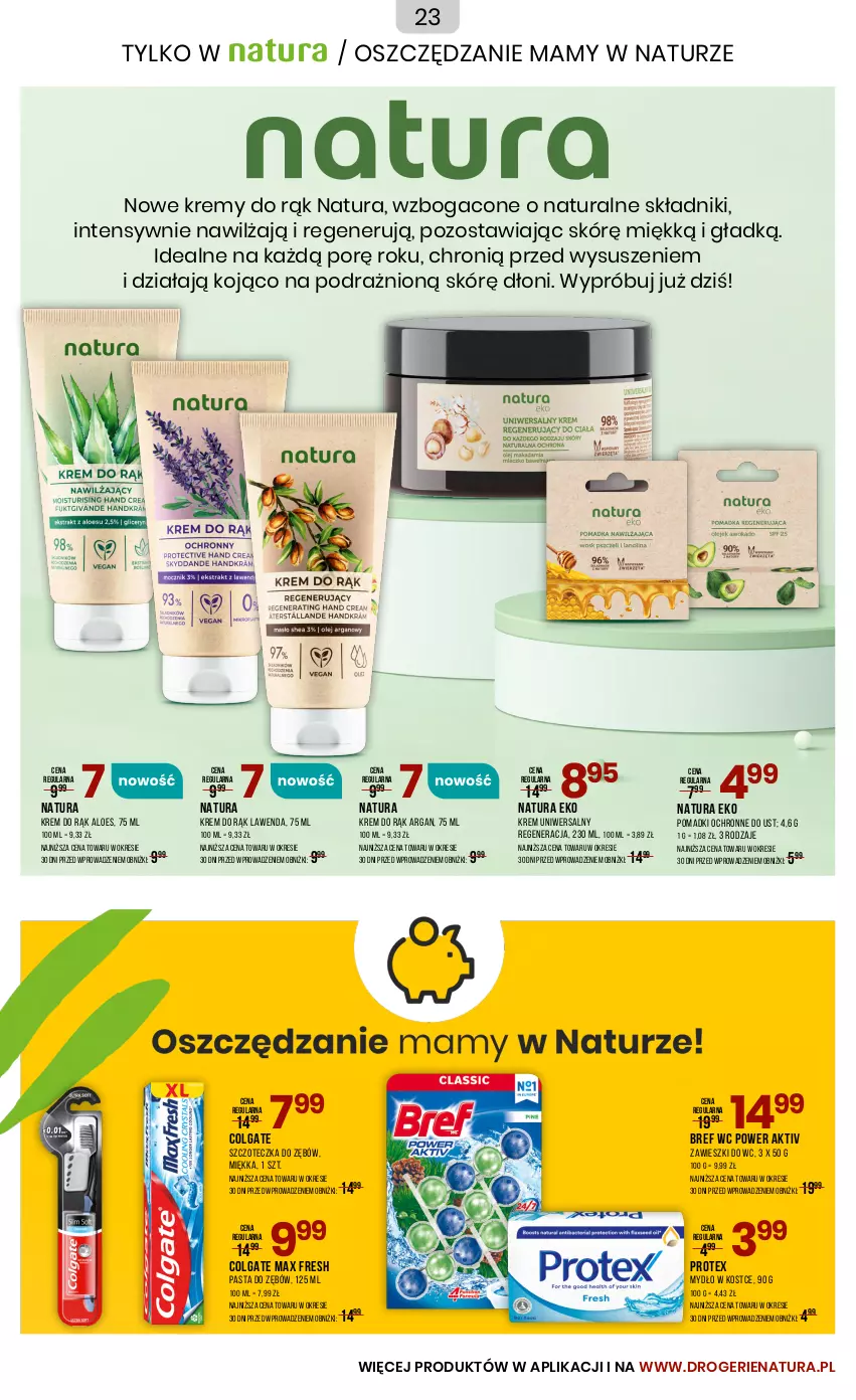 Gazetka promocyjna Drogerie Natura - Gazetka Drogerie Natura - ważna 04.12.2024 do 03.01.2025 - strona 23 - produkty: Bref, Colgate, Krem do rąk, Krem uniwersalny, LG, Mydło, Pasta do zębów, Por, Szczoteczka, Szczoteczka do zębów, Zawieszki