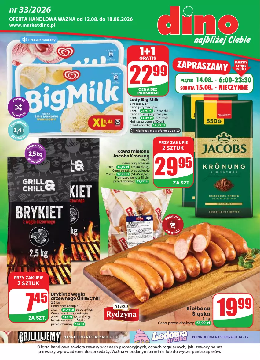 Gazetka promocyjna Dino - Gazetka 33 / 2026 - ważna 12.08 do 18.08.2026 - strona 1 - produkty: Big Milk, Gra, Grill, Jacobs, Jacobs Krönung, Kawa, Kawa mielona, Kiełbasa, Kiełbasa śląska, Lody