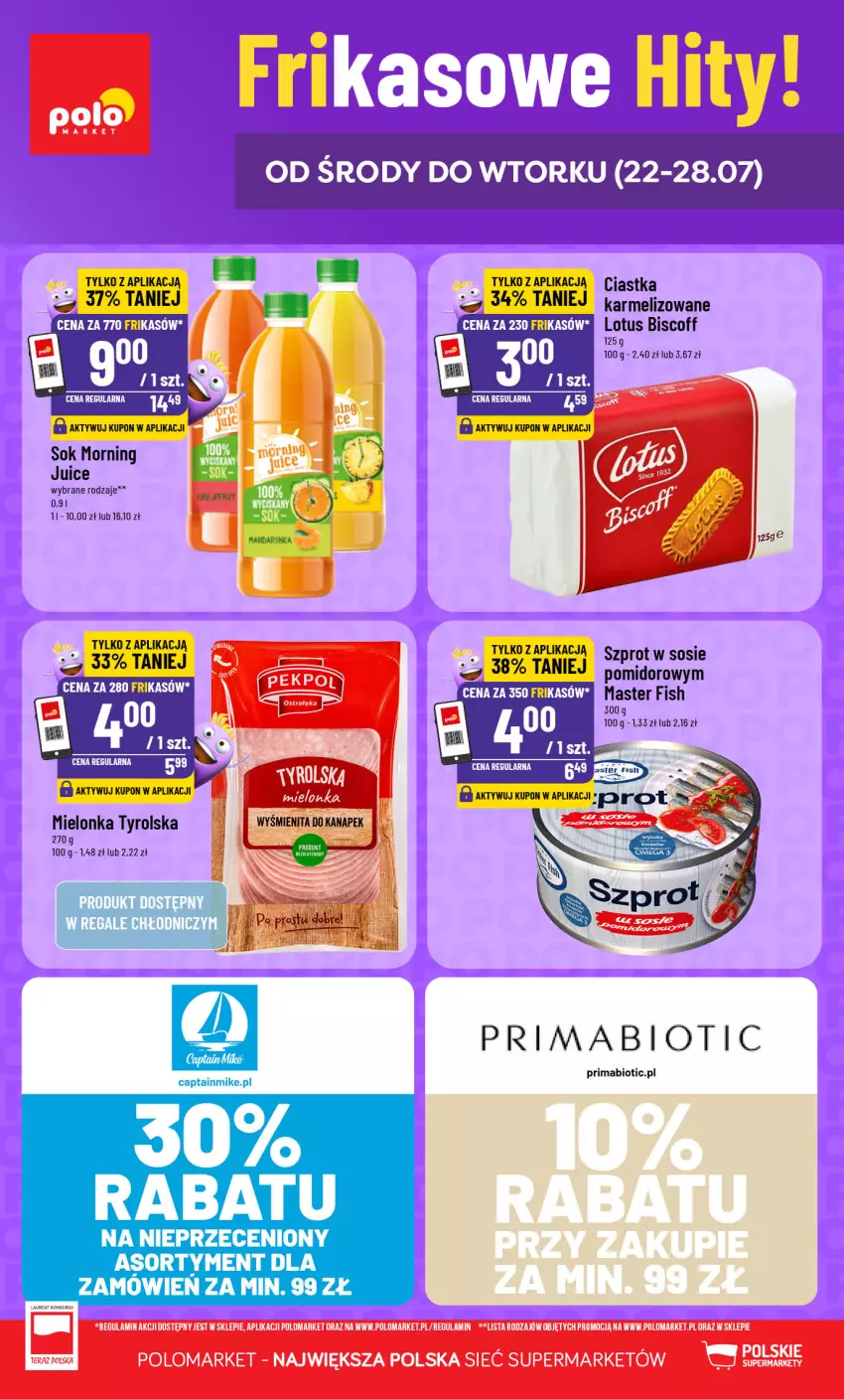 Gazetka promocyjna PoloMarket - Frikasy 22-28.07 - ważna 22.07 do 28.07.2026 - strona 1 - produkty: Ciastka, Gin, Mielonka tyrolska, Prima, Sok, Sos, Szprot, Szprot w sosie