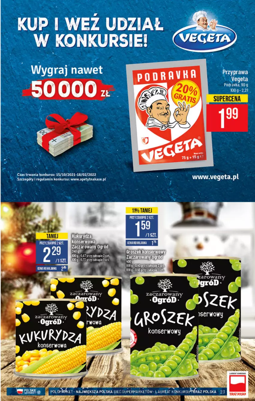 Gazetka promocyjna PoloMarket - Gazetka pomocyjna - ważna 01.12 do 07.12.2021 - strona 23 - produkty: Gra, Kukurydza, Laur, Ogród, Podravka, Ser, Vegeta