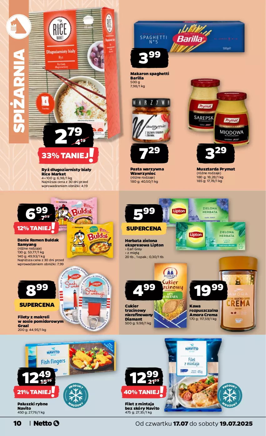 Gazetka promocyjna Netto - Od Czwartku - ważna 17.07 do 19.07.2025 - strona 10 - produkty: Barilla, Cukier, Cukier trzcinowy, Diamant, Earl Grey, Filet z mintaja, Gra, Graal, Herbata, Kawa, Kawa rozpuszczalna, Lipton, Makaron, Mintaj, Mus, Musztarda, Paluszki rybne, Pasta warzywna, Prymat, Ryż, Sos, Spaghetti
