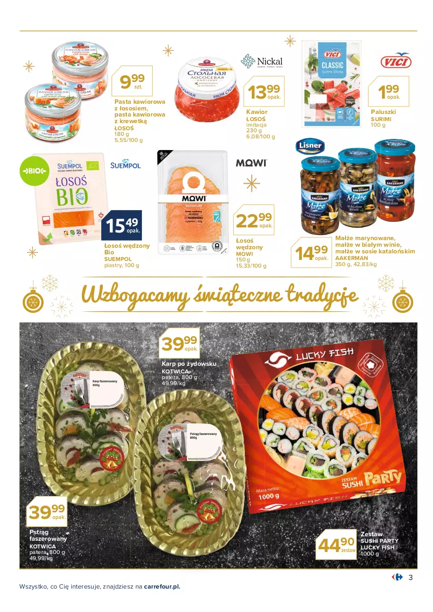 Gazetka promocyjna Carrefour - Gazetka Wszystko by spełniły się życzenia - ważna 07.12 do 24.12.2021 - strona 3 - produkty: Fa, Karp, Kawior, Małże, Pstrąg, Sos, Suempol, Surimi, Sushi, Tera