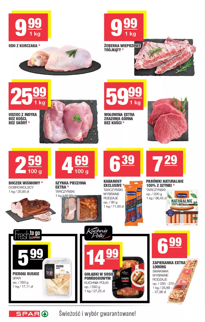 Gazetka promocyjna Spar - Spar - ważna 01.12 do 11.12.2025 - strona 4 - produkty: Boczek, Kabanos, Kuchnia, Kurczak, Parówki, Piec, Pierogi, Szynka, Tarczyński, Udo z kurczaka, Wołowina, Zapiekanka