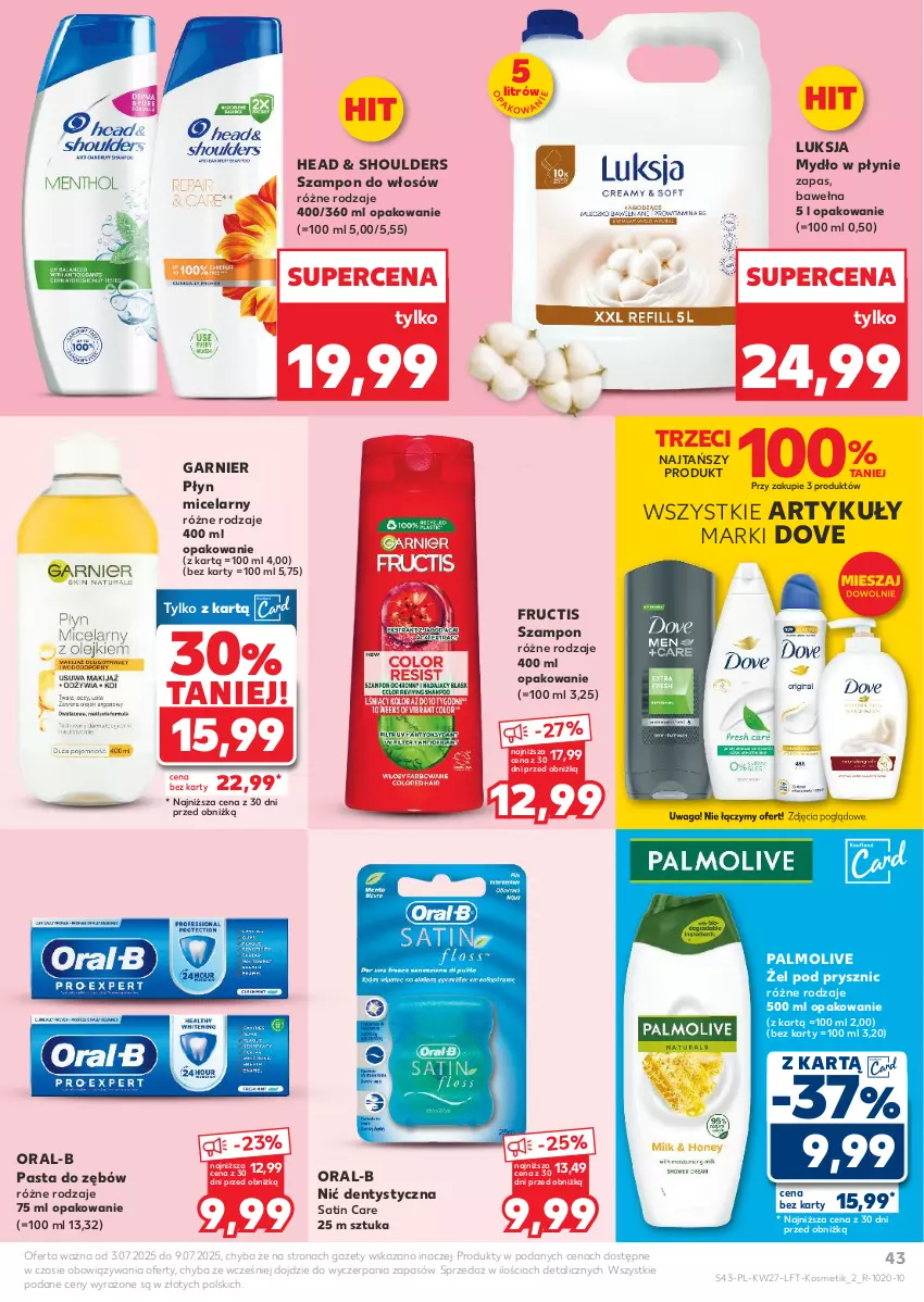 Gazetka promocyjna Kaufland - Gazetka tygodnia - ważna 03.07 do 09.07.2025 - strona 43 - produkty: Dove, Fructis, Garnier, Luksja, Mydło, Mydło w płynie, Nić dentystyczna, Palmolive, Pasta do zębów, Płyn micelarny, Sati, Szampon, Waga, Wełna