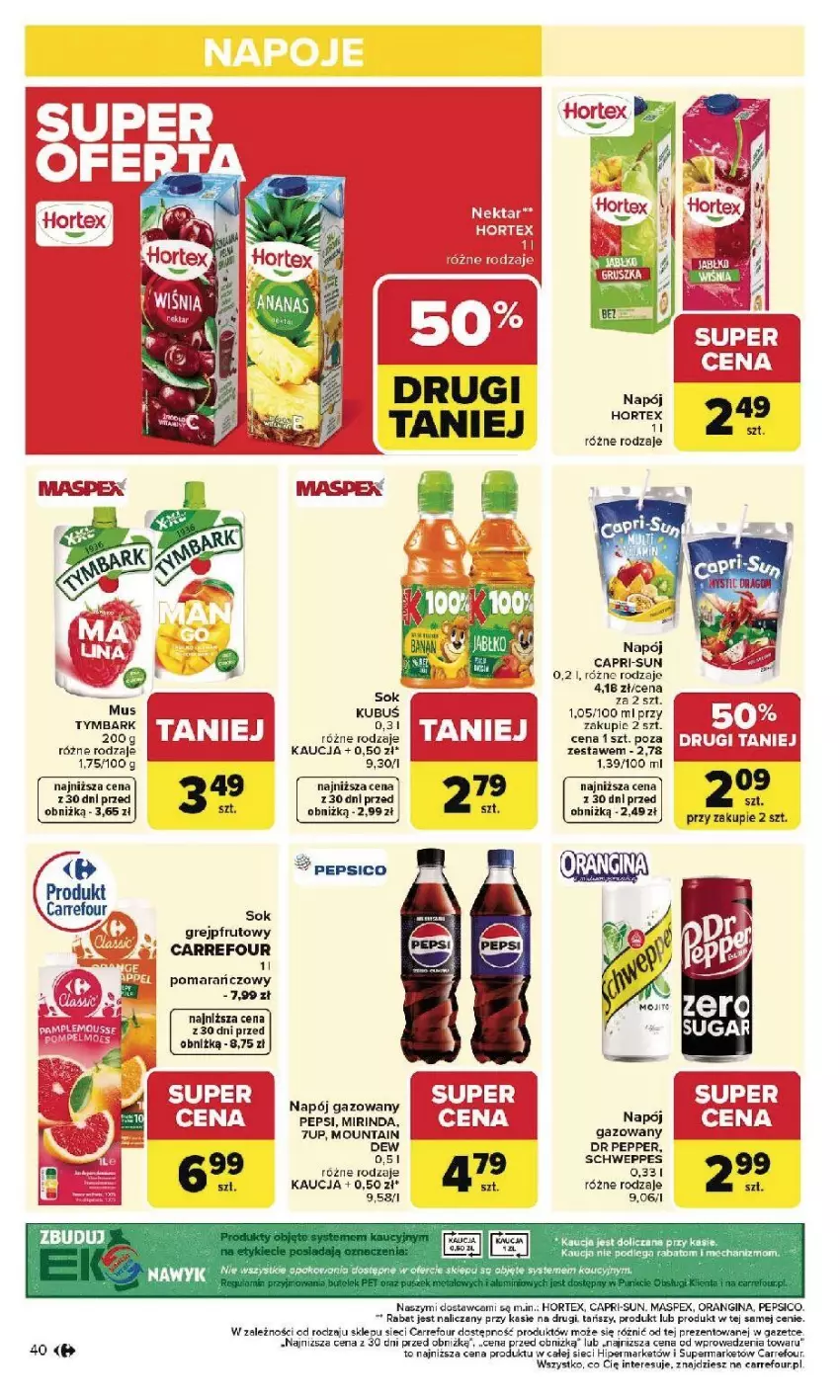 Gazetka promocyjna Carrefour - Gazetka Carrefour, Market od poniedziałku! - ważna 26.01 do 31.01.2026 - strona 42 - produkty: EPEE, Fa, Gin, Grejpfrut, Hortex, Kubuś, Mirinda, Mus, Napój, Napój gazowany, Pepsi, Schweppes, Sok, Tymbark