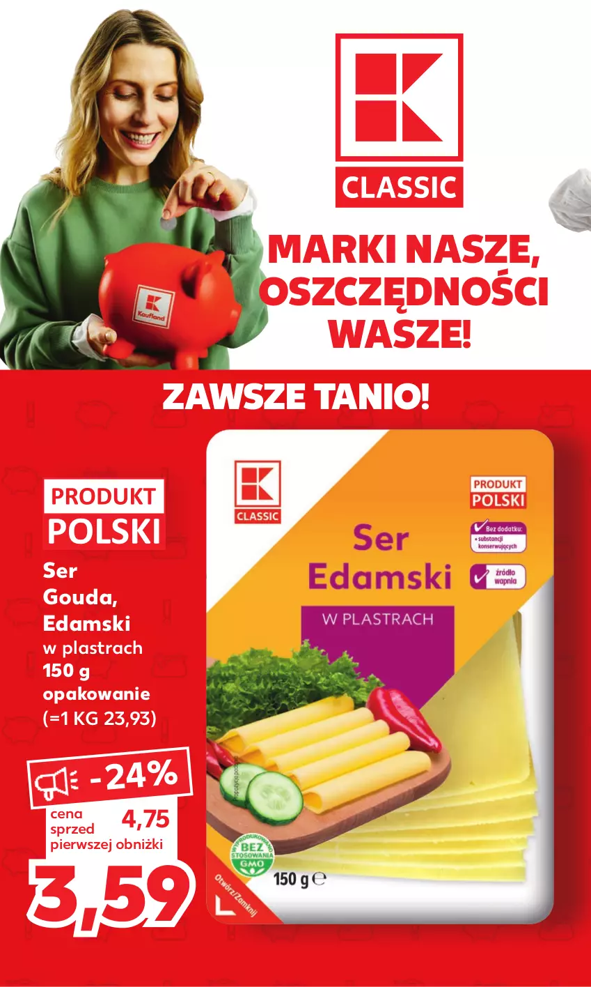 Gazetka promocyjna Kaufland - Mocny Start - ważna 14.08 do 16.08.2023 - strona 14 - produkty: Edam, Gouda, Ser