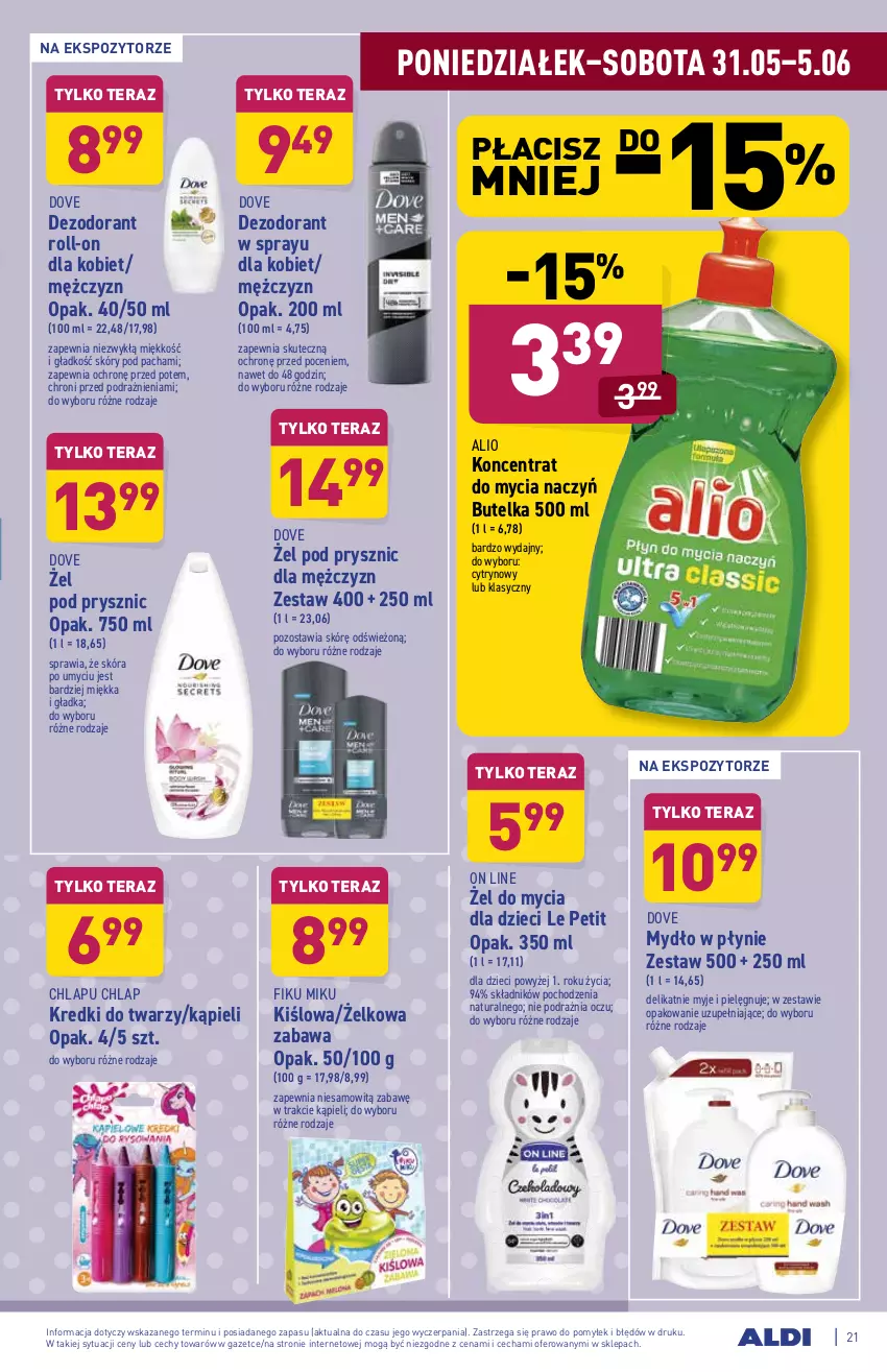 Gazetka promocyjna Aldi - ważna 31.05 do 05.06.2021 - strona 21 - produkty: Dezodorant, Do mycia naczyń, Dove, Dzieci, Koncentrat do mycia naczyń, Mydło, Mydło w płynie, Tera