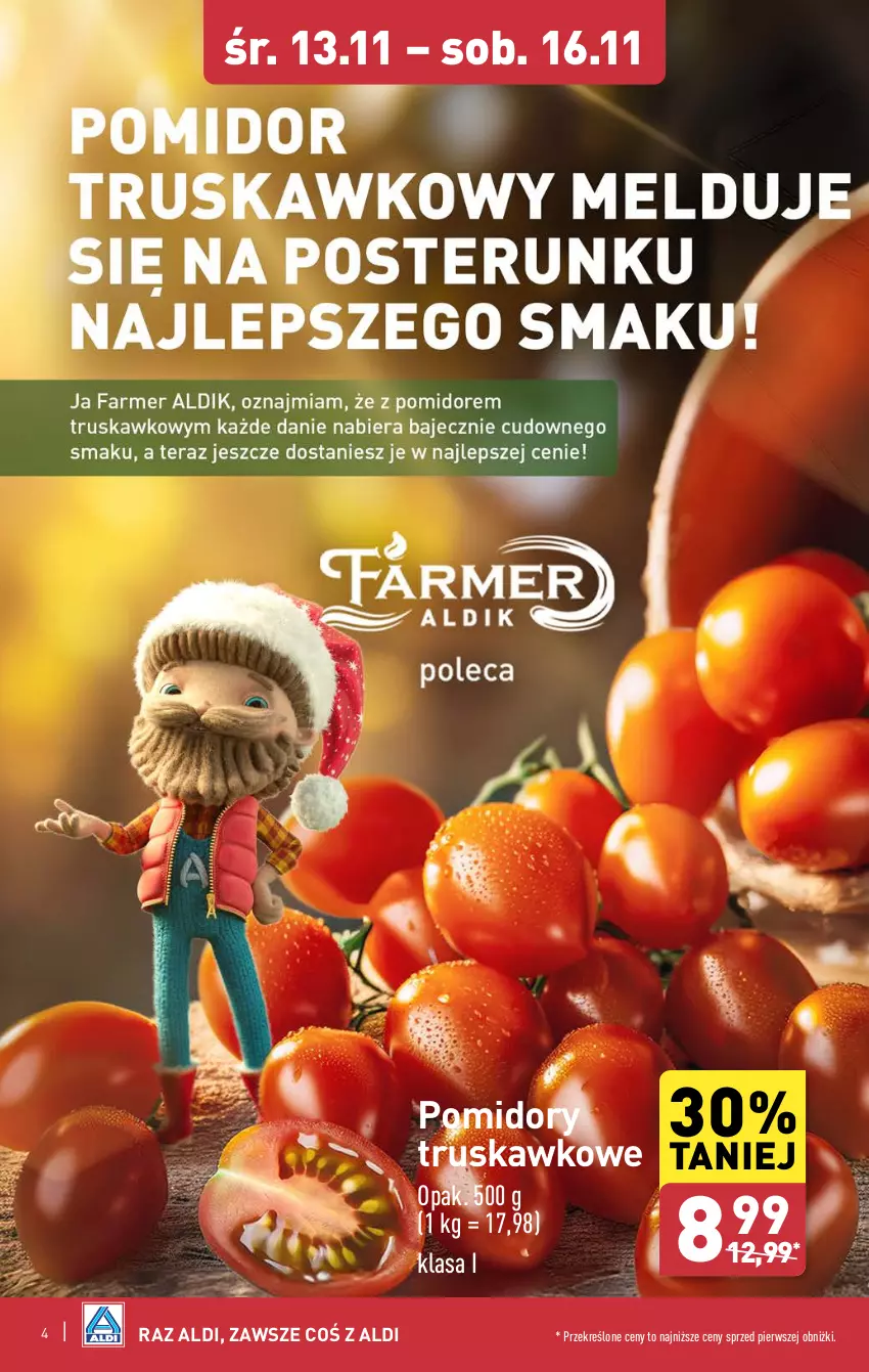 Gazetka promocyjna Aldi - Farmer ALDIK poleca świeże owoce i warzywa - ważna 13.11 do 16.11.2024 - strona 4 - produkty: Pomidory