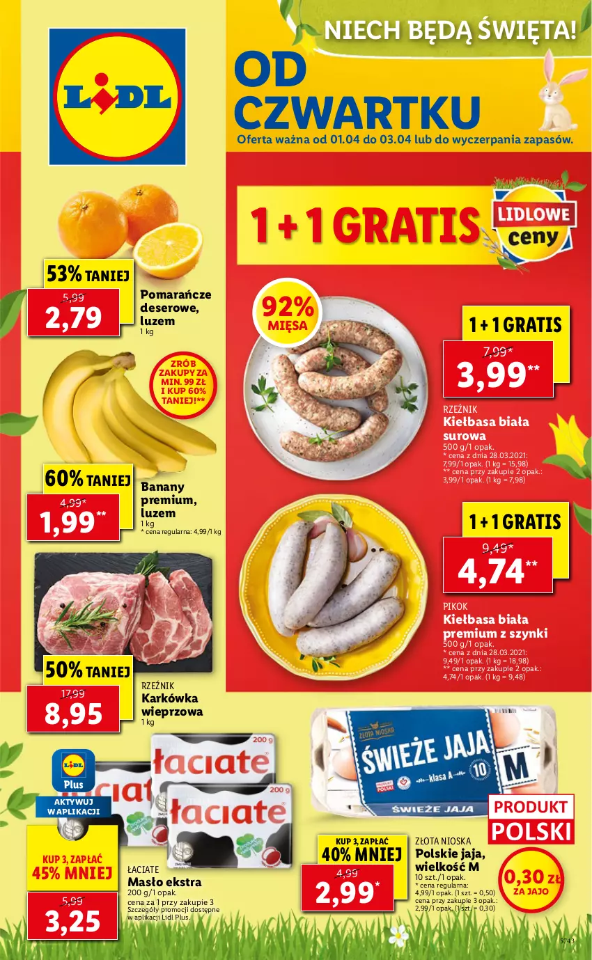 Gazetka promocyjna Lidl - GAZETKA - ważna 01.04 do 03.04.2021 - strona 1 - produkty: Banany, Deser, Gra, Jaja, Karkówka wieprzowa, Kiełbasa, Kiełbasa biała, Masło, PIKOK, Pomarańcze, Ser