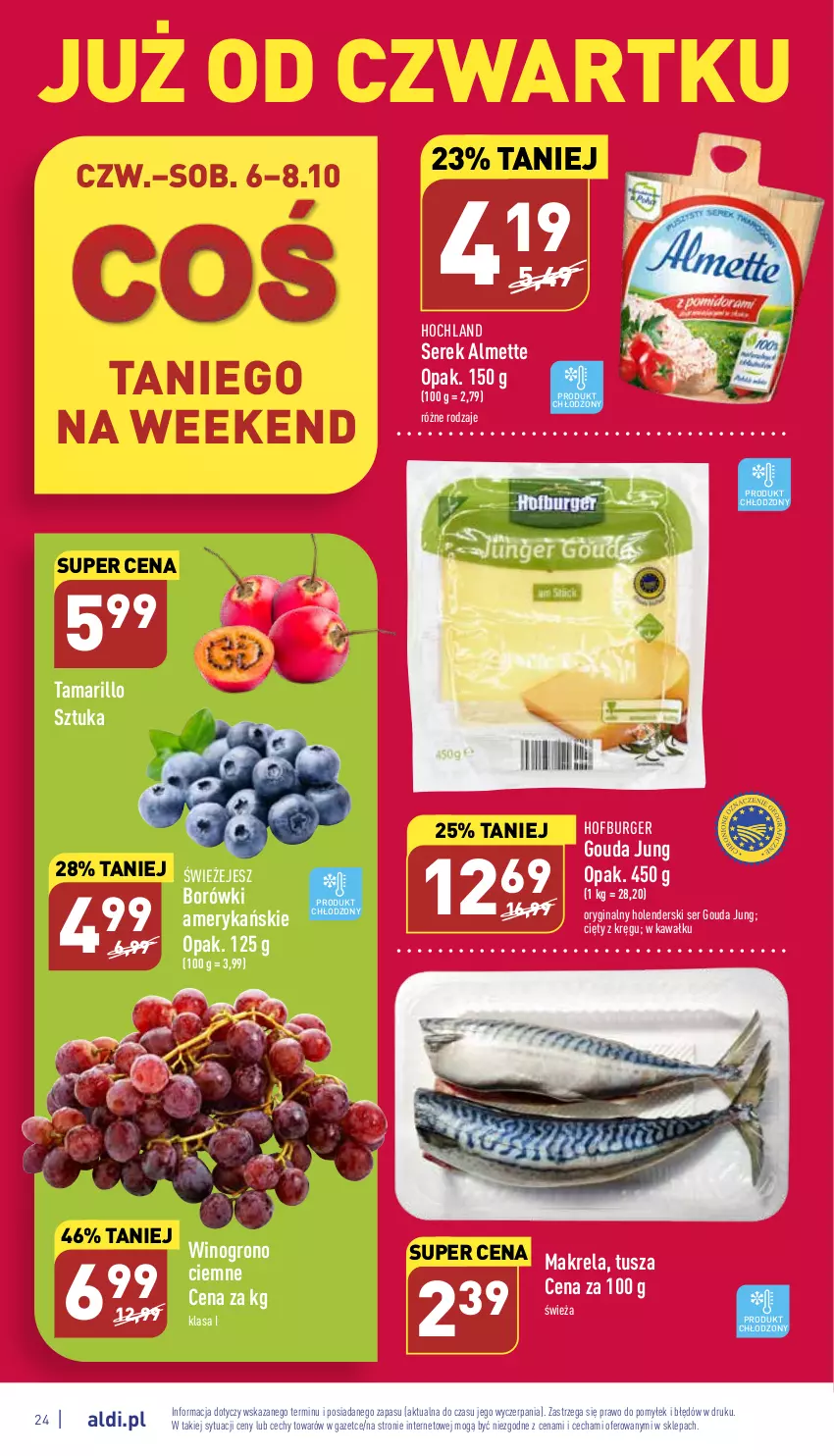 Gazetka promocyjna Aldi - Pełny katalog - ważna 03.10 do 08.10.2022 - strona 24 - produkty: Almette, Burger, Gin, Gouda, Hochland, Hofburger, Kawa, Ser, Serek, Tusz, Wino