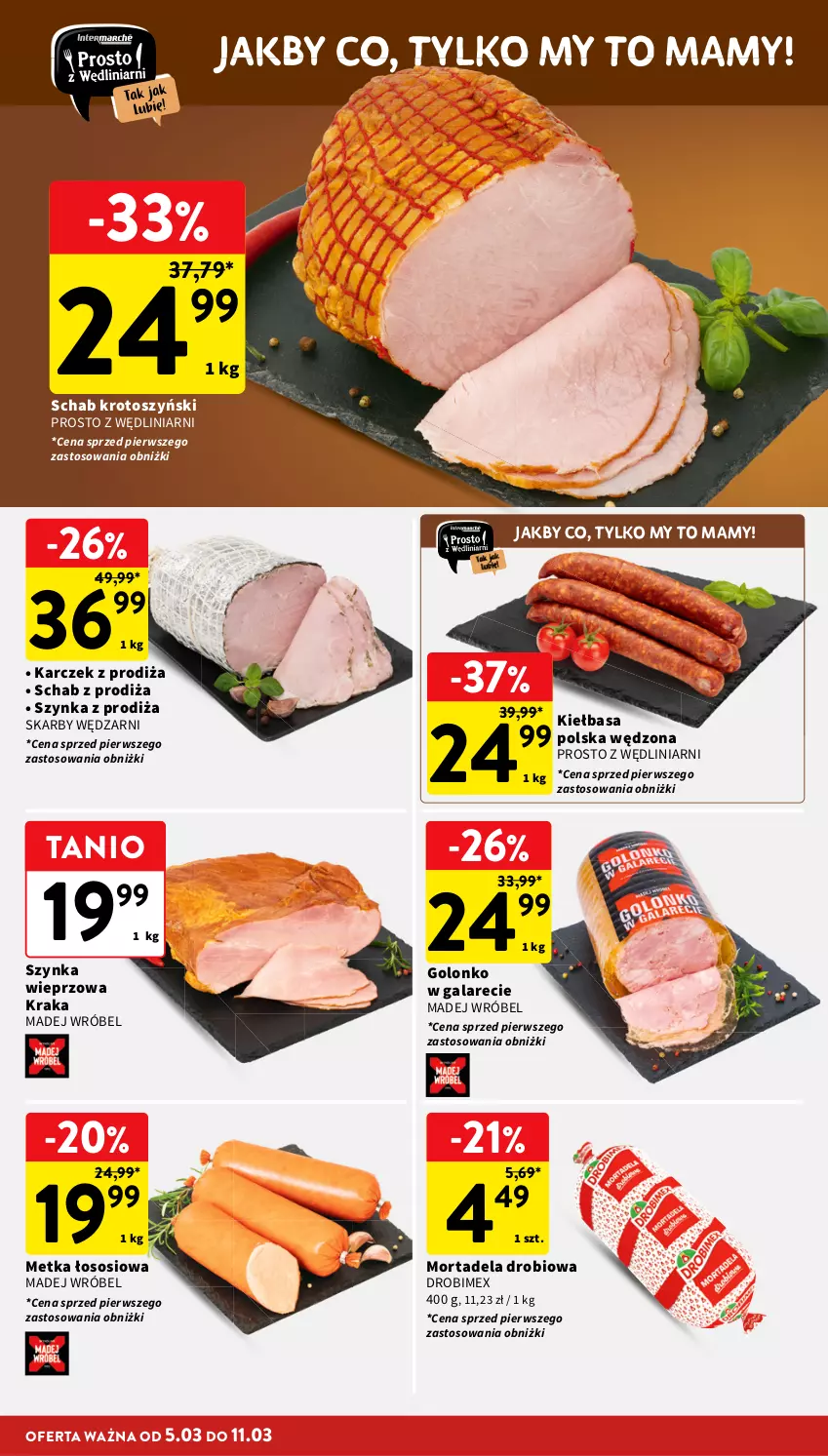 Gazetka promocyjna Intermarche - Gazetka promocyjna - ważna 05.03 do 11.03.2026 - strona 14 - produkty: Drobimex, Gala, Kiełbasa, Madej Wróbel, Schab krotoszyński, Sos, Szynka, Szynka wieprzowa