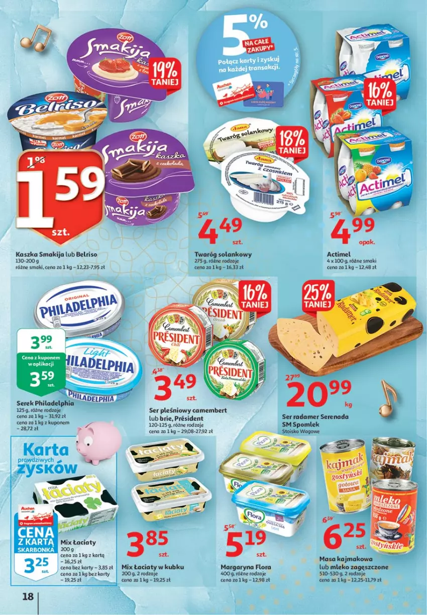 Gazetka promocyjna Auchan - 25 Urodziny #4 Hipermarkety - ważna 14.05 do 21.05.2021 - strona 18 - produkty: Actimel, Belriso, Brie, Camembert, Flora, Margaryna, Mleko, Mleko zagęszczone, Philadelphia, Radamer, Ser, Ser pleśniowy, Serek, Smakija, Solan, Twaróg