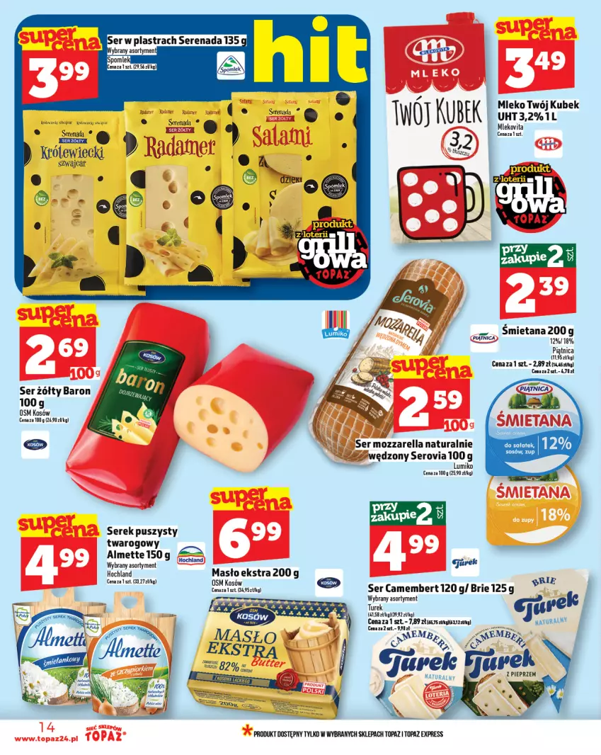 Gazetka promocyjna Topaz - Gazetka - ważna 24.04 do 30.04.2025 - strona 14 - produkty: Almette, Brie, Camembert, Hochland, Kubek, Masło, Mleko, Mozzarella, Piątnica, Pur, Sałat, Ser, Serek, Serek puszysty, Sos, Top
