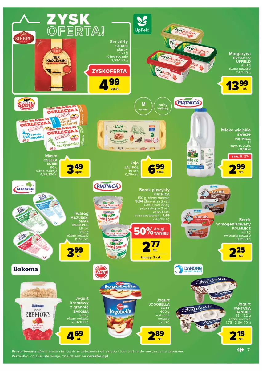 Gazetka promocyjna Carrefour - Gazetka Market ZyskOferty - ważna 16.05 do 21.05.2022 - strona 7 - produkty: Bakoma, Bell, Bella, Danone, Fa, Fanta, Gra, Jogobella, Jogurt, Kosz, Margaryna, Mleko, Piątnica, Rolmlecz, Ser, Serek, Serek homogenizowany, Twaróg, Zott