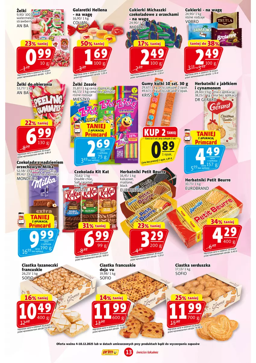Gazetka promocyjna Prim Market - ważna 04.12 do 10.12.2025 - strona 13 - produkty: Ciastka, Cukier, Cukierki, Czekolada, Fa, Gala, Galaretki, Hellena, Herbatniki, Herbatniki Petit Beurre, Kakao, Kit Kat, Melon, Ser