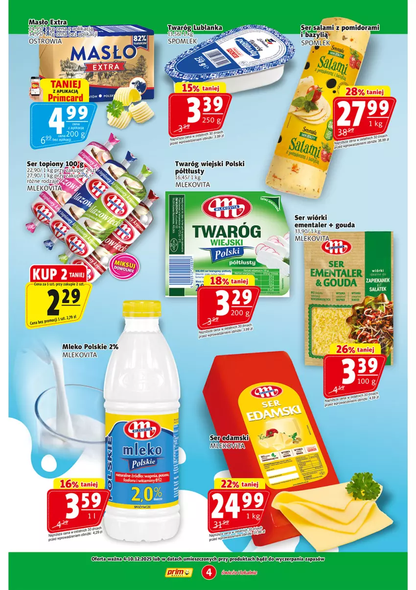 Gazetka promocyjna Prim Market - ważna 04.12 do 10.12.2025 - strona 4 - produkty: Bazyl, Ementaler, Masło, Mleko, Mlekovita, Salami, Ser, Ser topiony, Top, Twaróg