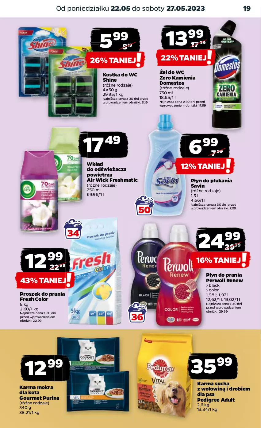 Gazetka promocyjna Netto - Artykuły spożywcze - ważna 22.05 do 27.05.2023 - strona 19 - produkty: Air Wick, Domestos, Kostka do wc, Lack, Pedigree, Perwoll, Płyn do płukania, Płyn do prania, Proszek do prania, Pur, Purina