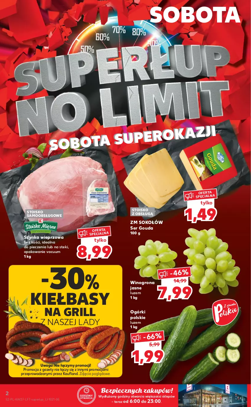 Gazetka promocyjna Kaufland - OFERTA TYGODNIA - ważna 08.07 do 14.07.2021 - strona 2 - produkty: Gouda, Grill, Piec, Ser, Sok, Sokołów, Stek, Szynka, Szynka wieprzowa, Tera, Waga, Wino, Winogrona