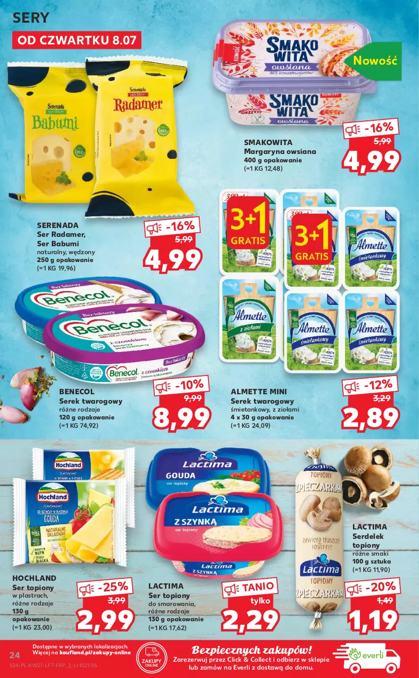 Gazetka promocyjna Kaufland - OFERTA TYGODNIA - ważna 08.07 do 14.07.2021 - strona 24 - produkty: Almette, Benecol, Hochland, Margaryna, Piec, Radamer, Ser, Ser topiony, Serek, Serek twarogowy, Smakowita, Top