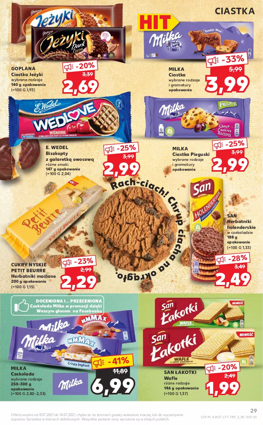 Gazetka promocyjna Kaufland - OFERTA TYGODNIA - ważna 08.07 do 14.07.2021 - strona 29 - produkty: Biszkopty, Ciastka, Czekolada, E. Wedel, Fa, Gala, Goplana, Gra, Herbatniki, Jeżyki, LANA, Milka, Rama, Wafle