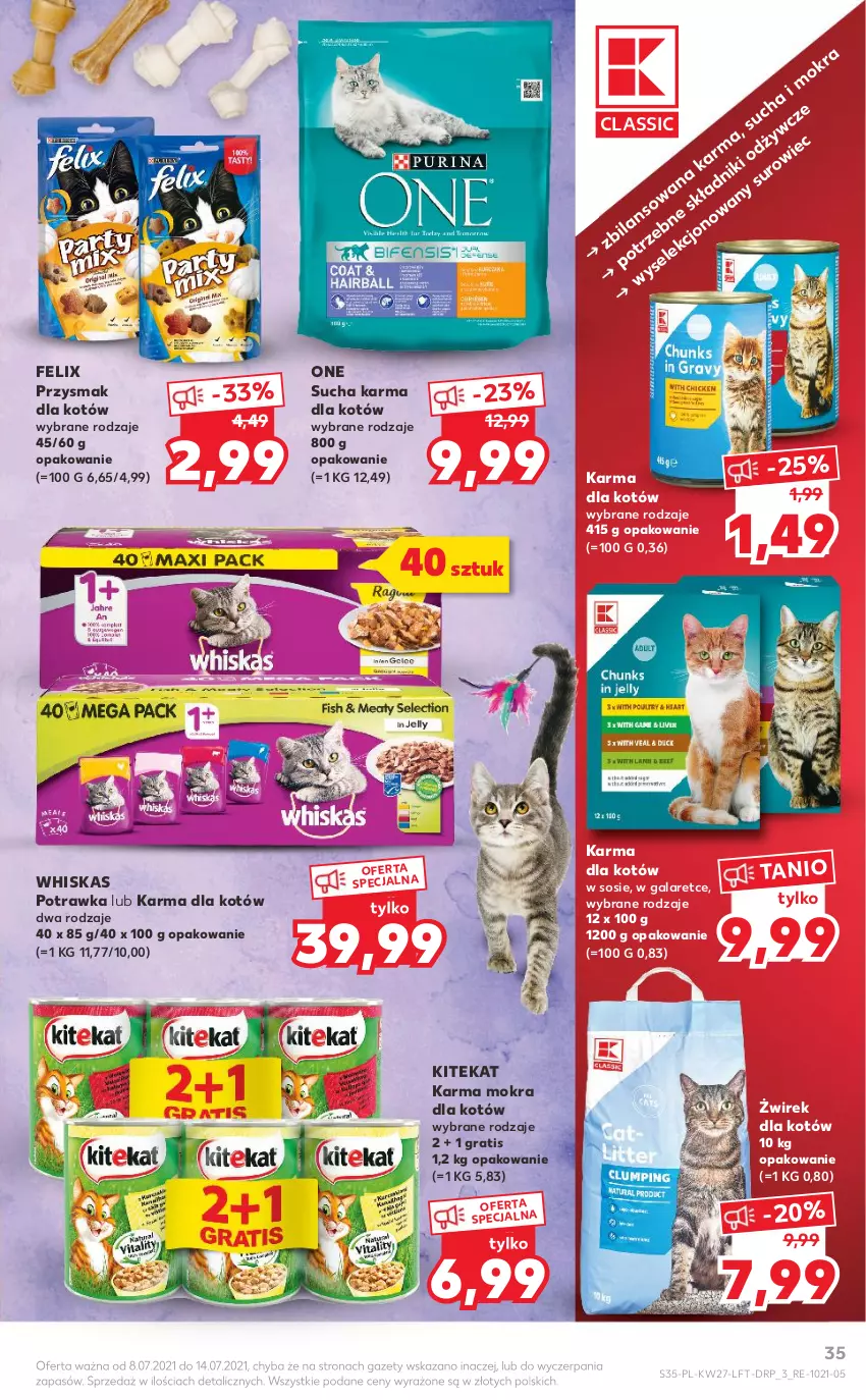 Gazetka promocyjna Kaufland - OFERTA TYGODNIA - ważna 08.07 do 14.07.2021 - strona 35 - produkty: Felix, Gala, Gra, Karma mokra dla kotów, KiteKat, Sos, Sucha karma, Whiskas