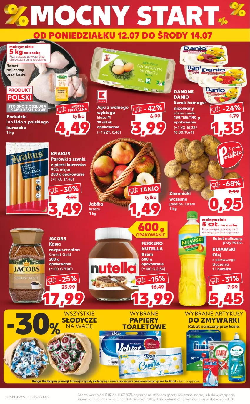 Gazetka promocyjna Kaufland - OFERTA TYGODNIA - ważna 08.07 do 14.07.2021 - strona 52 - produkty: Danio, Danone, Ferrero, Jabłka, Jacobs, Jaja, Jaja z wolnego wybiegu, Kawa, Kawa rozpuszczalna, Krakus, Kujawski, Kurczak, Nutella, Olej, Papier, Parówki, Parówki z szynki, Ser, Serek, Serek homogenizowany, Waga, Ziemniaki, Zmywarki