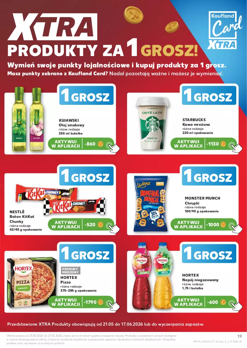 Gazetka promocyjna Kaufland - Gazetka tygodnia - ważna 21.05 do 27.05.2026 - strona 19 - produkty: Baton, Chrupki, Hortex, Kawa, Kujawski, Monster Munch, Napój, Napój niegazowany, Nestlé, Olej, Olej smakowy, Pizza