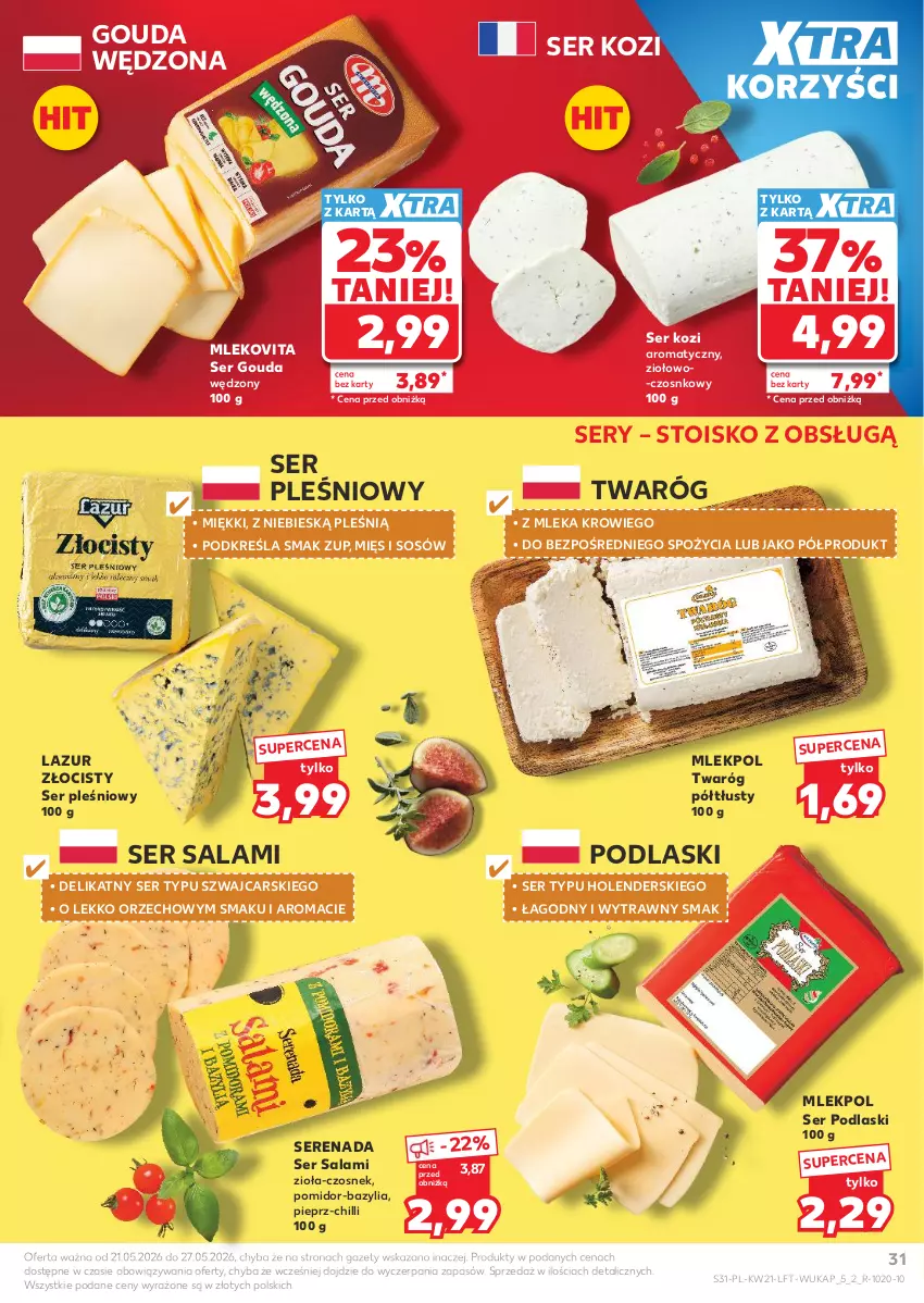 Gazetka promocyjna Kaufland - Gazetka tygodnia - ważna 21.05 do 27.05.2026 - strona 31 - produkty: Bazyl, Bazylia, Cars, Czosnek, Gouda, Lazur, Mleko, Mlekovita, Pieprz, Podlaski, Salami, Ser, Ser kozi, Ser pleśniowy, Ser salami, Sos, Twaróg, Twaróg półtłusty