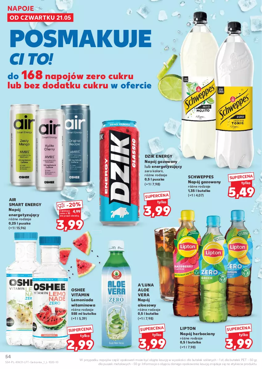 Gazetka promocyjna Kaufland - Gazetka tygodnia - ważna 21.05 do 27.05.2026 - strona 54 - produkty: Aloe vera, Lemoniada, Lipton, Napój, Napój gazowany, Napoje, Oshee, Schweppes, Sok, Tran